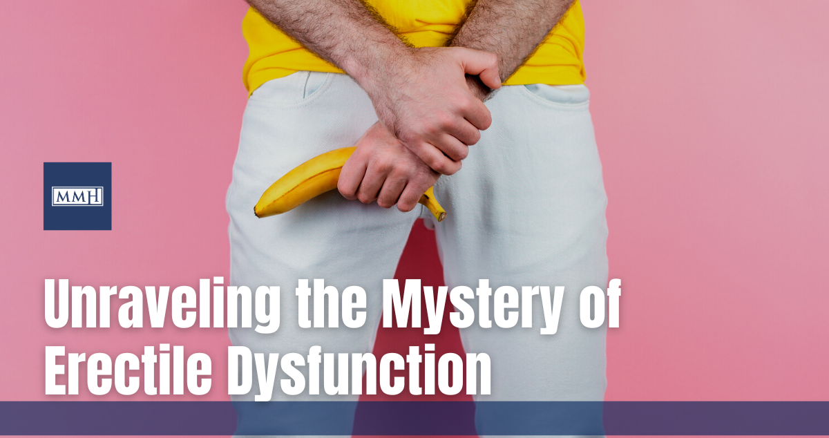 Unraveling the Mystery of ED | Missouri Men's Health